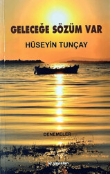 Geleceğe Sözüm Var - Ay Yayınları