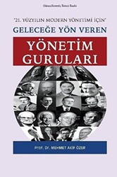 Geleceğe Yön Veren Yönetim Guruları - 1