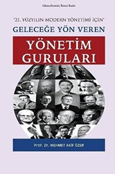 Geleceğe Yön Veren Yönetim Guruları - Gazi Kitabevi