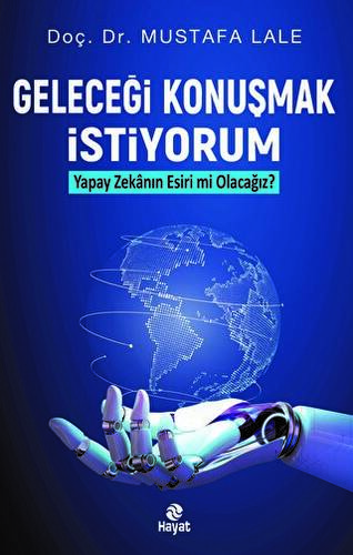 Geleceği Konuşmak İstiyorum - 1