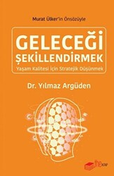 Geleceği Şekillendirmek - The Kitap