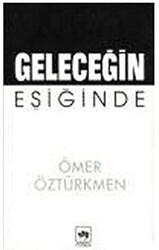 Geleceğin Eşiğinde - 1