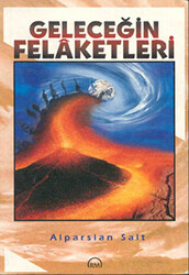 Geleceğin Felaketleri - 1