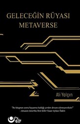 Geleceğin Rüyası Metaverse - 1