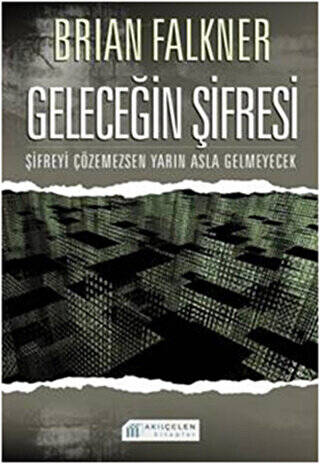 Geleceğin Şifresi - 1