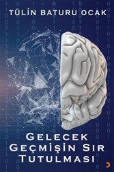 Gelecek Geçmişin Sır Tutulması - 1