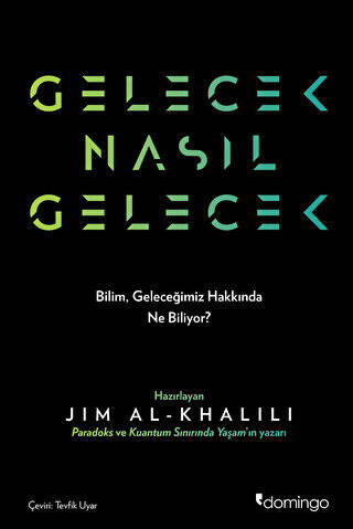 Gelecek Nasıl Gelecek - 1