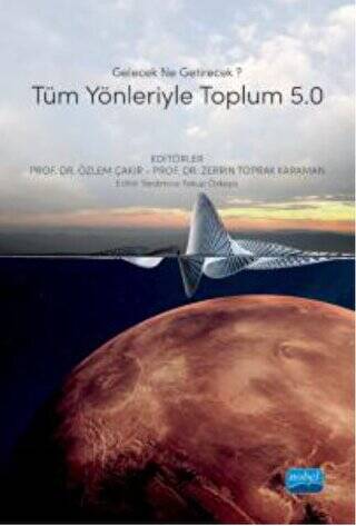 Gelecek Ne Getirecek? Tüm Yönleriyle Toplum 5.0 - 1