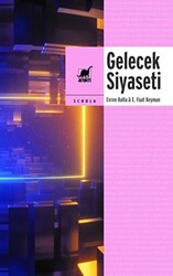 Gelecek Siyaseti - 1