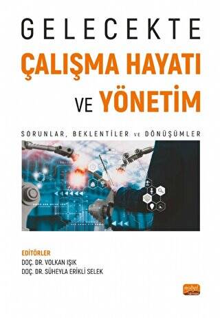Gelecekte Çalışma Hayatı ve Yönetim - 1