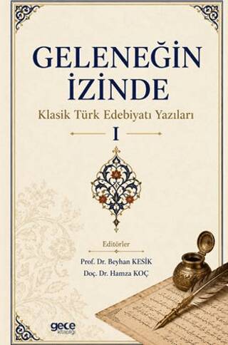 Geleneğin İzinde - 1