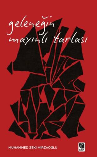 Geleneğin Mayınlı Tarlası - 1