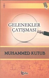 Gelenekler Çatışması - 1