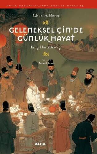 Geleneksel Çin`de Günlük Hayat - 1