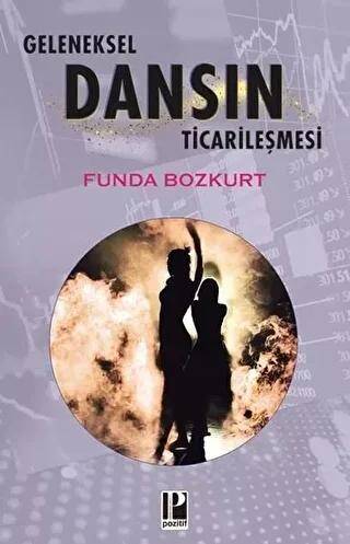 Geleneksel Dansın Ticarileşmesi - 1