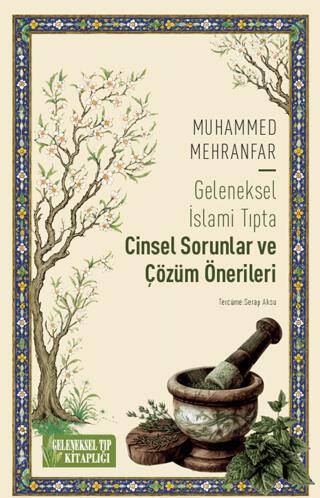 Geleneksel İslami Tıpta Cinsel Sorunlar ve Çözüm Önerileri - 1