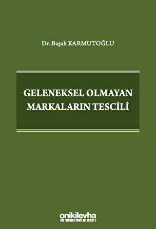 Geleneksel Olmayan Markaların Tescili - 1