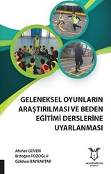 Geleneksel Oyunların Araştırılması ve Beden Eğitimi Derslerine Uyarlanması - 1