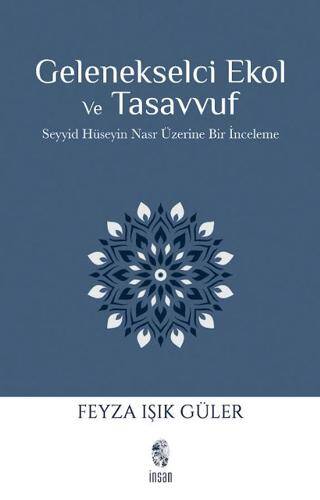 Gelenekselci Ekol ve Tasavvuf - 1