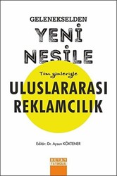 Gelenekselden Yeni Nesile Tüm Yönleriyle Uluslararası Reklamcılık - 1
