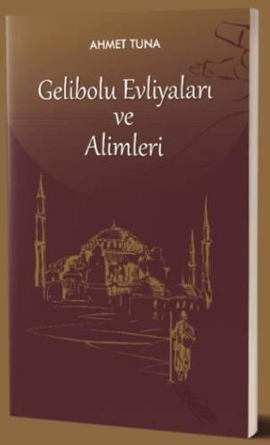 Gelibolu Evliyaları ve Alimleri - 1