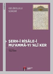 Gelibolulu Süruri - Şerh-i Risale-i Mu`amma-yı `Ali Ker - DBY Yayınları