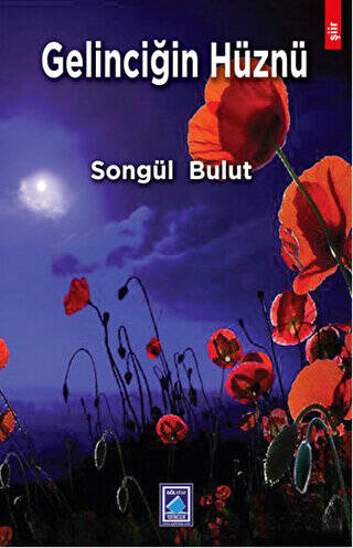 Gelinciğin Hüznü - 1