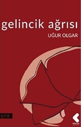 Gelincik Ağrısı - 1