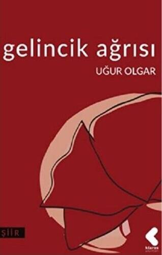 Gelincik Ağrısı - 1