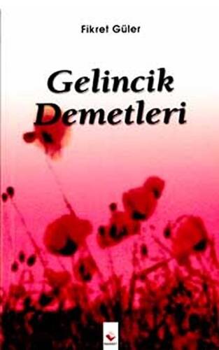 Gelincik Demetleri - 1