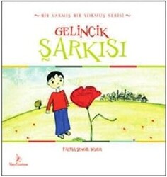 Gelincik Şarkısı - 1