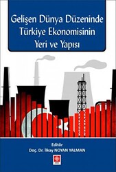 Gelişen Dünya Düzeninde Türkiye Ekonomisinin Yeri ve Yapısı - 1
