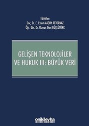 Gelişen Teknolojiler ve Hukuk 3: Büyük Veri - On İki Levha Yayınları