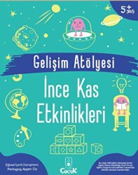 Gelişim Atölyesi İnce Kas Etkinlikleri - 1