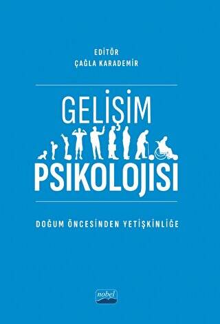 Gelişim Psikolojisi -Doğum Öncesinden Yetişkinliğe - 1