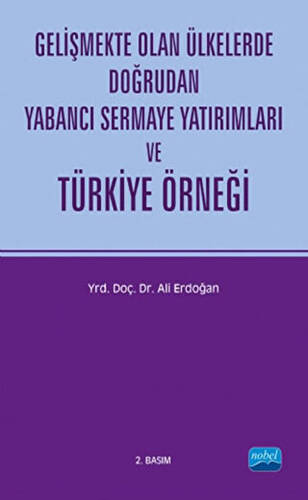 Gelişmekte Olan Ülkelerde Doğrudan Yabancı Sermaye Yatırımları ve Türkiye Örneği - 1