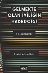 Gelmekte Olan İyiliğin Habercisi - 1