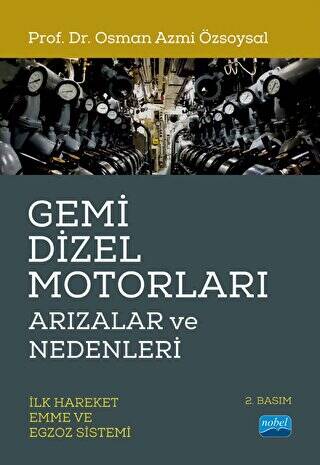 Gemi Dizel Motorları Arızalar ve Nedenleri - 1
