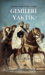Gemileri Yaktık - Mevsimler Kitap