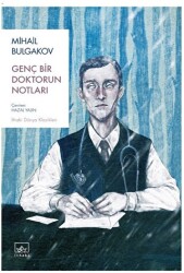 Genç Bir Doktorun Notları - İthaki Yayınları