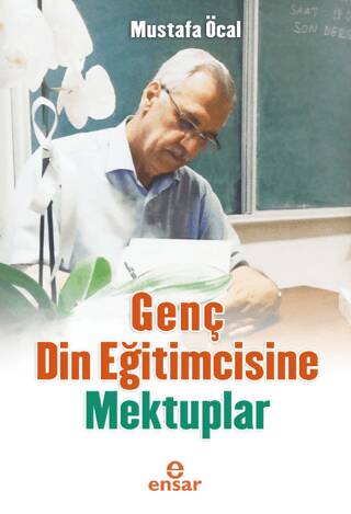 Genç Din Eğitimcisine Mektuplar - 1