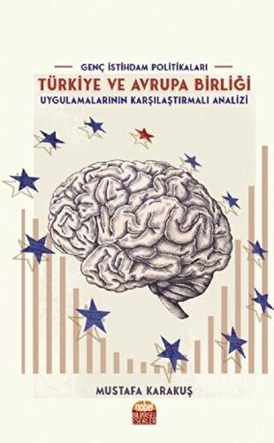 Genç İstihdam Politikaları: Türkiye ve Avrupa Birliği - 1