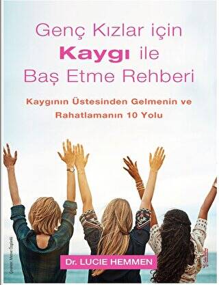 Genç Kızlar için Kaygı ile Baş Etme Rehberi - 1