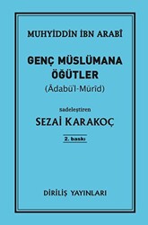 Genç Müslümana Öğütler - 1