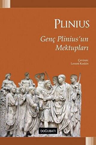 Genç Plinius’un Mektupları - 1
