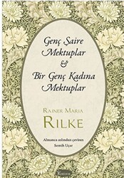 Genç Şaire Mektuplar - Bir Genç Kadına Mektuplar - 1