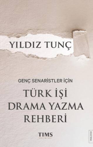 Genç Senaristler İçin Türk İşi Drama Yazma Rehberi - 1