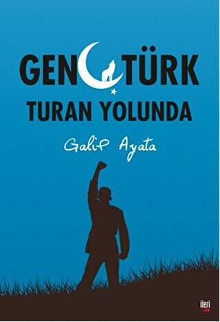 Genç Türk Turan Yolunda - 1