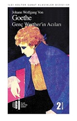 Genç Werther’in Acıları - İlgi Kültür Sanat Yayınları