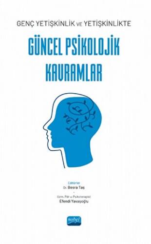 Genç yetişkinlik ve Yetişkinlikte Güncel Psikolojik Kavramlar - 1